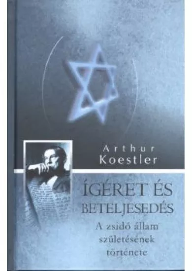 ÍGÉRET ÉS BETELJESEDÉS