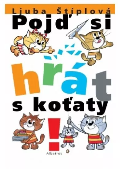 Pojď si hrát s koťaty