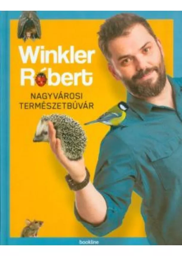 Winkler Róbert - Nagyvárosi természetbúvár