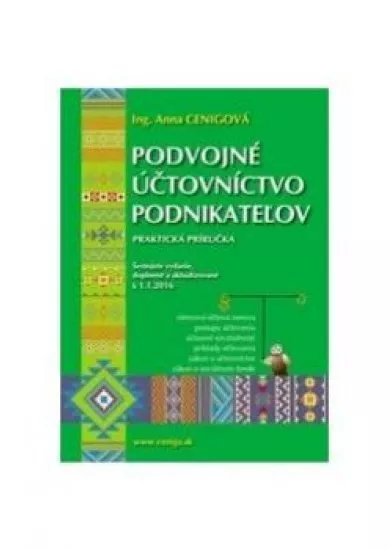 Podvojné účtovníctvo podnikateľov pre rok 2016  - Šestnáste vydanie, doplnené a aktualizované k 1.1.2016