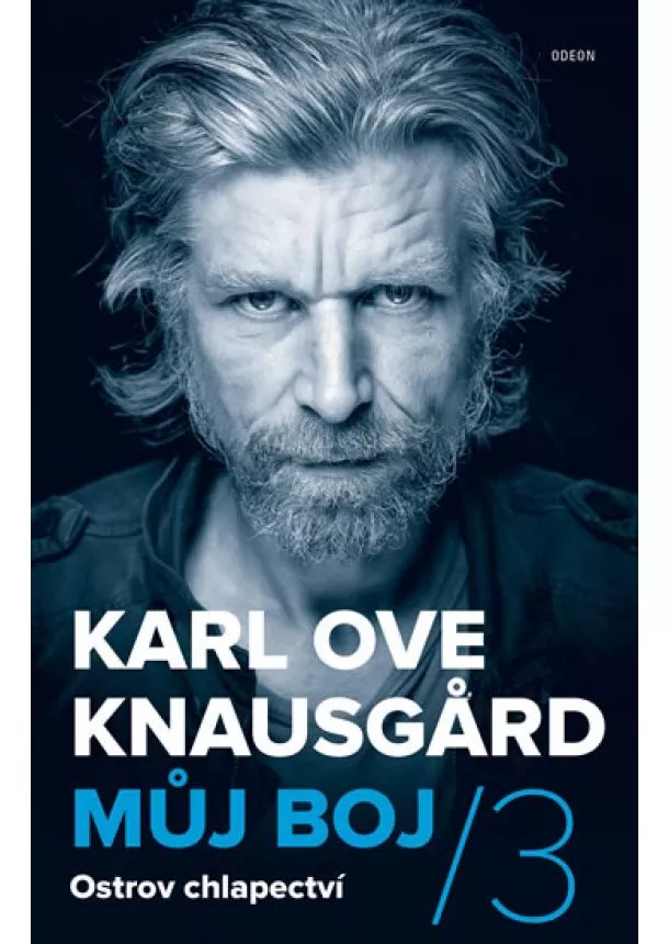 Karl Ove Knausgard - Můj boj 3: Ostrov chlapectví