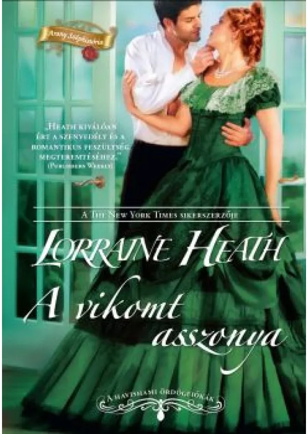 Lorraine Heath - A vikomt asszonya - A havishami ördögfiókák 3. /Arany széphistória