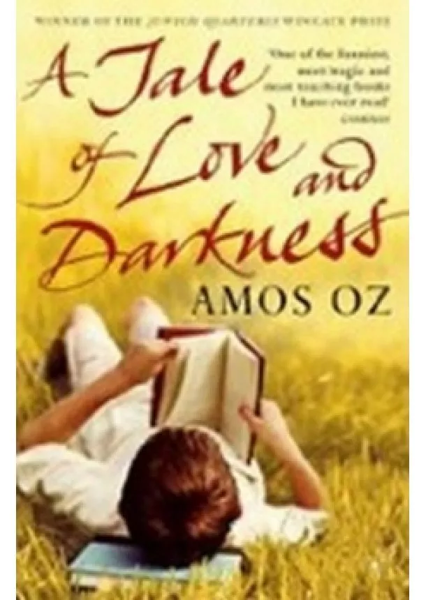 Amos Oz - A Tale Of Love And Darkness