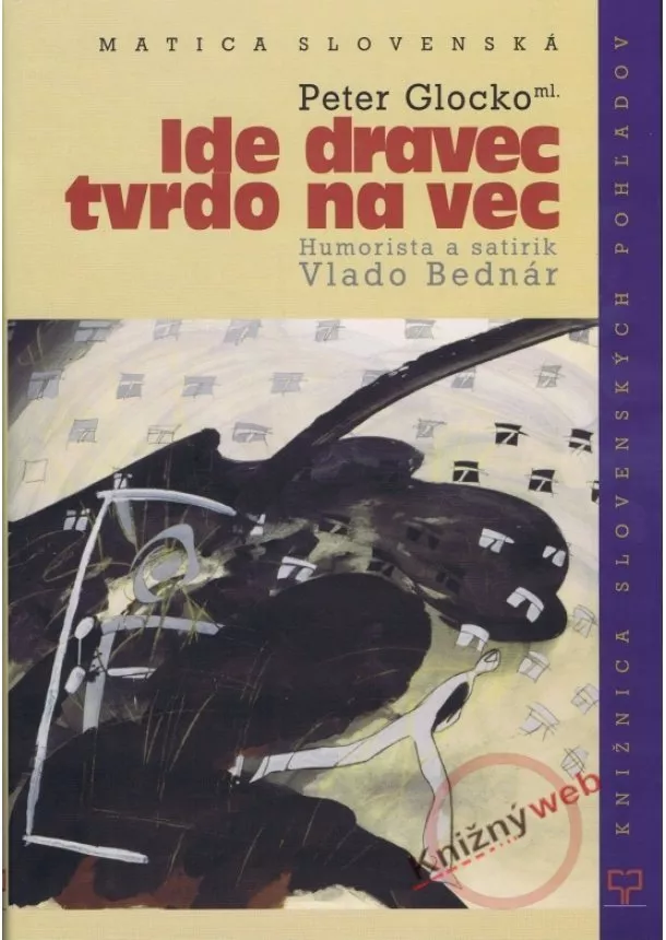 Peter Glocko - Ide dravec tvrdo na vec