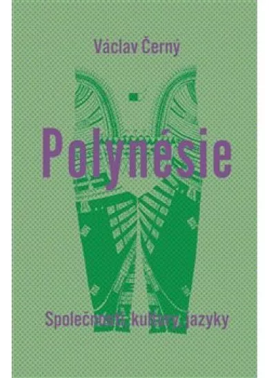 Polynésie - Společnosti, kultury, jazyky