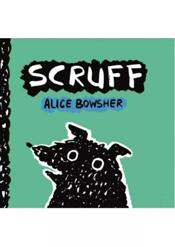 Alice Bowsher - Scruff