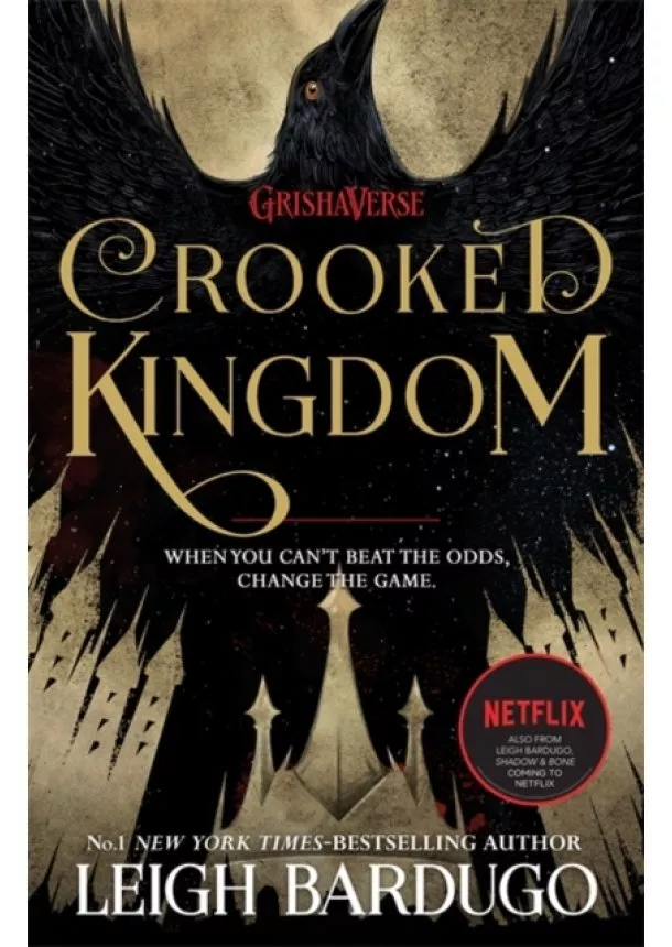 Leigh Bardugo - Six of Crows: Crooked Kingdom