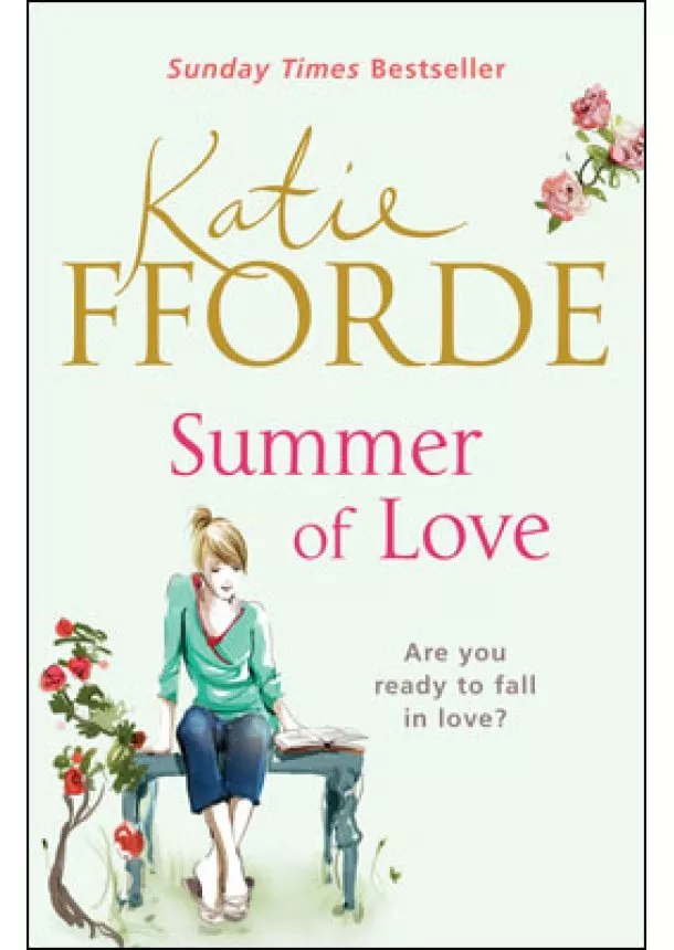 Katie Fforde - Summer of Love