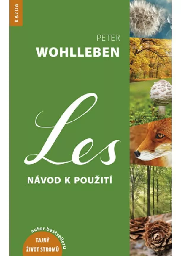 Peter Wohlleben - Les - Návod k použití