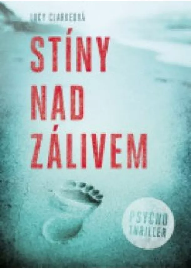 Clarkeová Lucy - Stíny nad zálivem