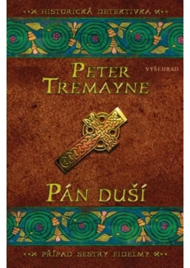 Peter Tremayne - Pán duší