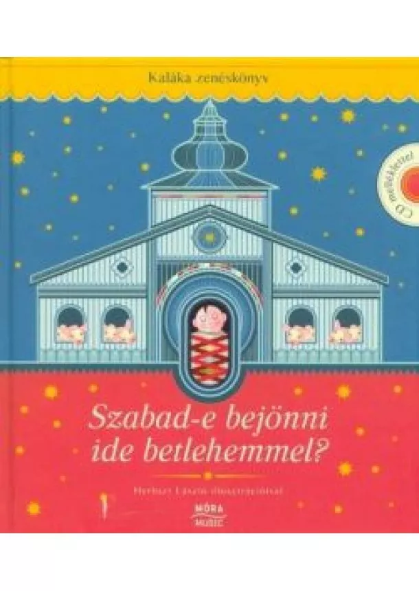 Kaláka Együttes - Szabad-e bejönni ide Betlehemmel? + CD