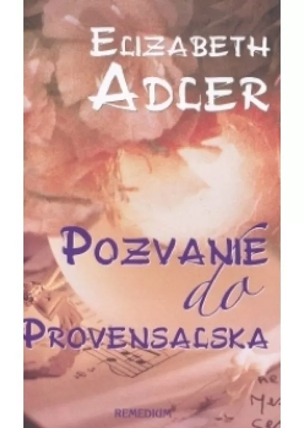 Elizabeth Adler - Pozvanie do Provensálska