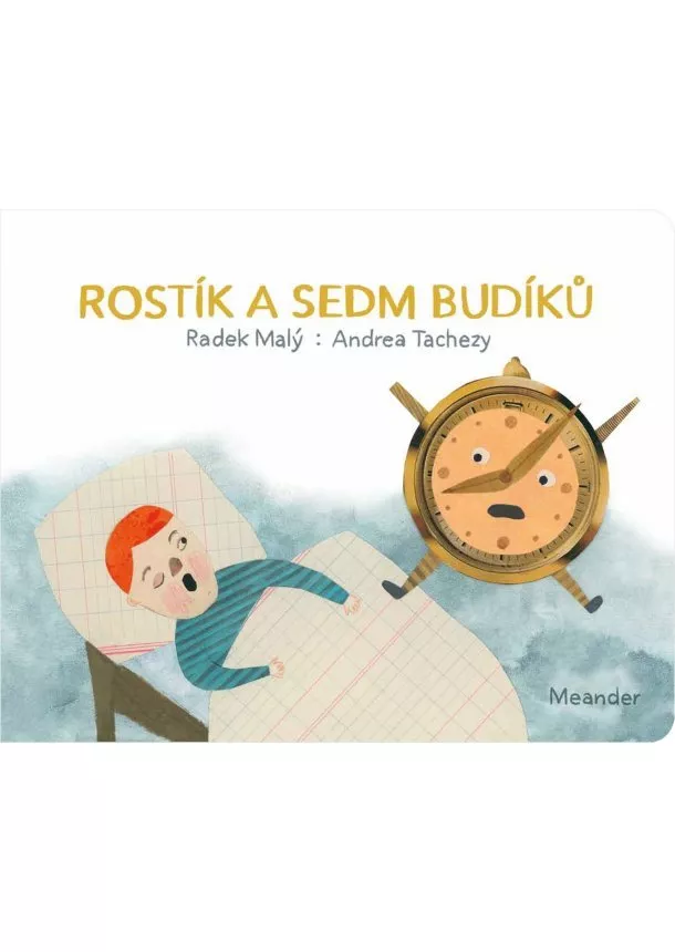 Radek Malý - Rostík a sedm budíků