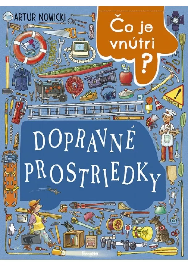 Artur Nowicki - Čo je vnútri? Dopravné prostriedky