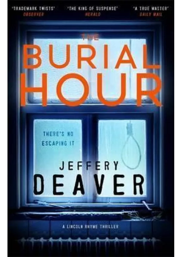 Jeffery Deaver - The Burial Hour