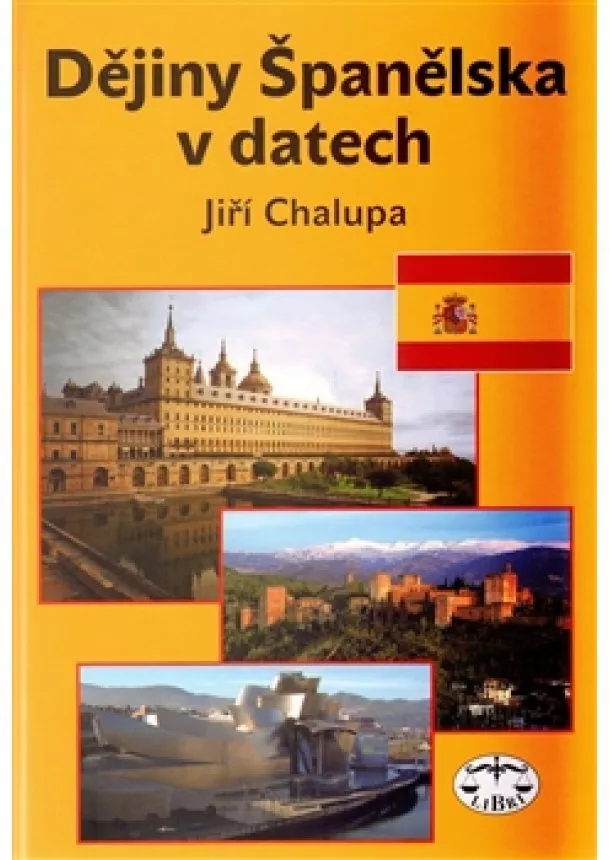 Jiří Chalupa - Dějiny Španělska v datech