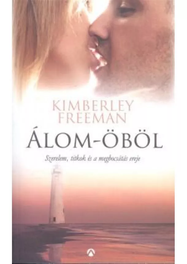 Kimberley Freeman - Álom-Öböl