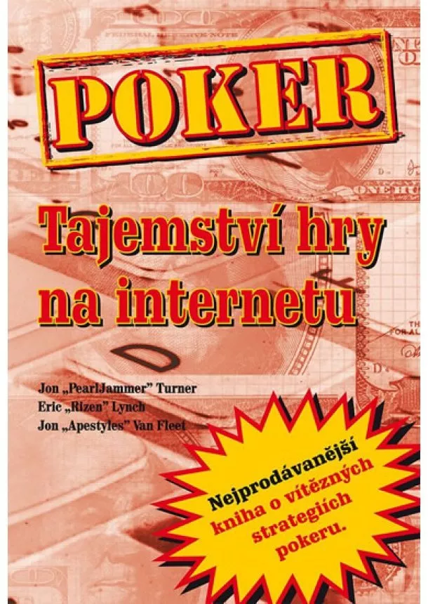 Jon Turner - Poker - Tajemství hry na internetu