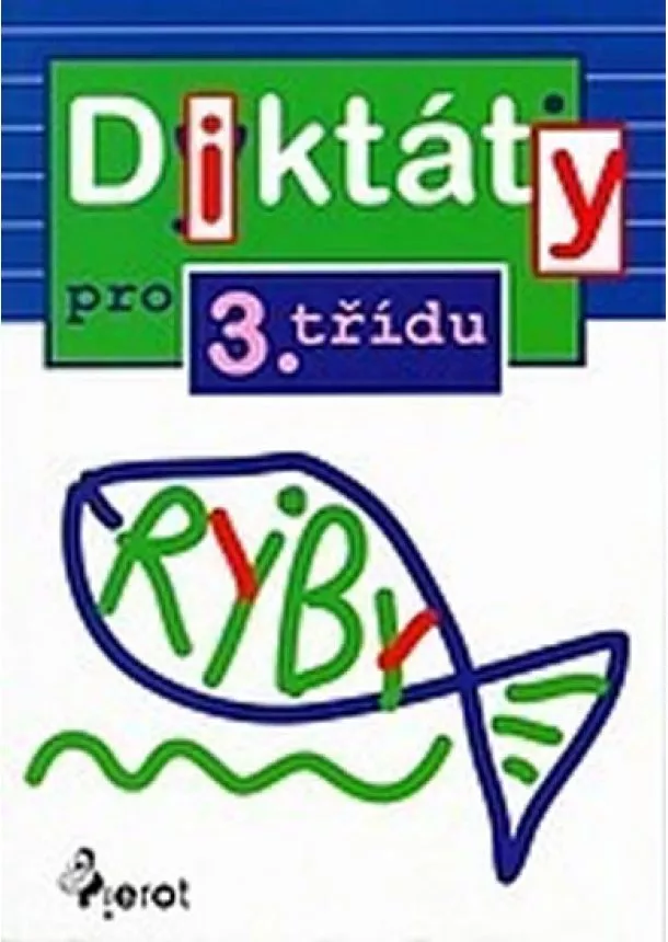 Šulc Petr - Diktáty pro 3. třídu