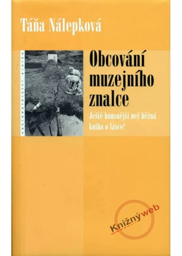 Táňa Nálepková - Obcování muzejního znalce