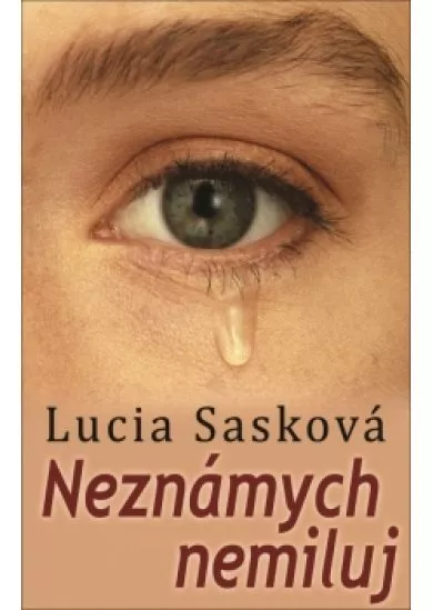 Neznámych nemiluj