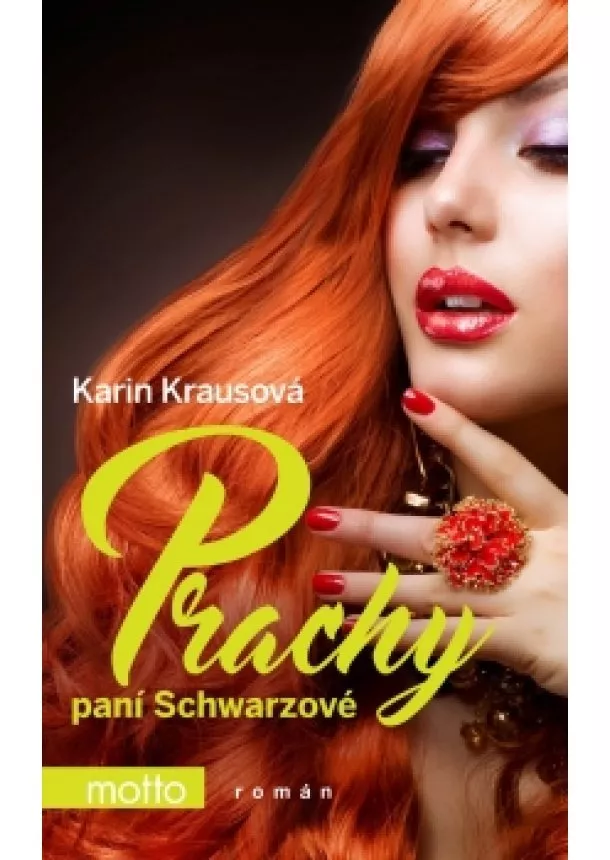 Karin Krausová - Prachy paní Schwarzové