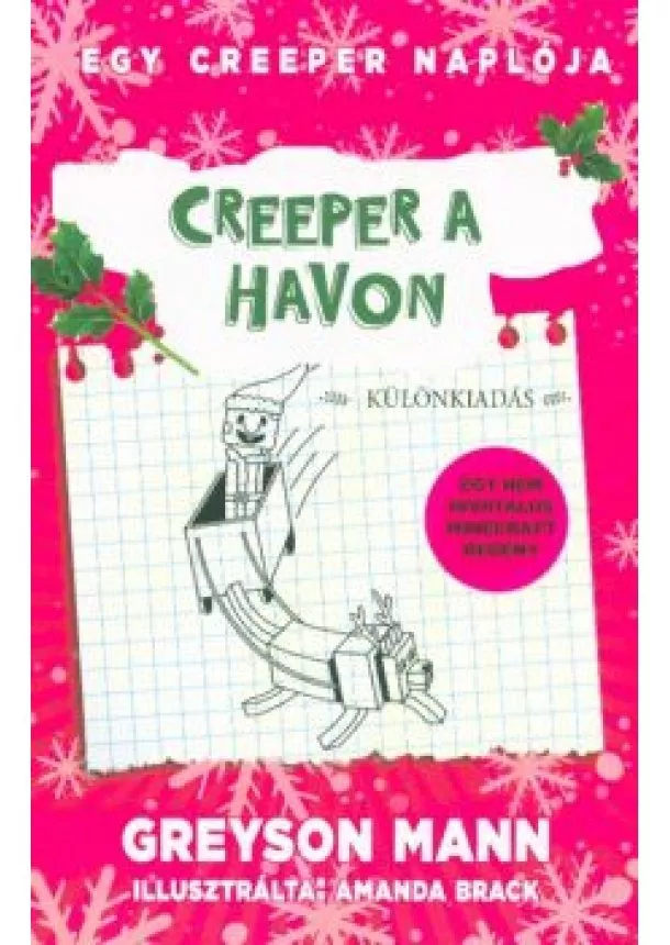 Greyson Mann - Creeper a havon /Egy creeper naplója 3. - különkiadás