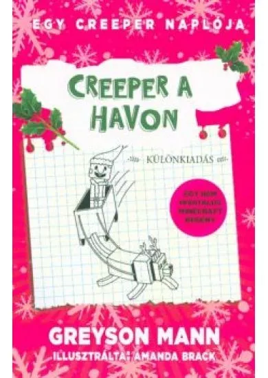 Creeper a havon /Egy creeper naplója 3. - különkiadás