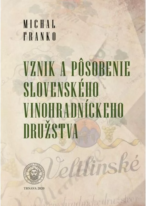 Michal Franko - Vznik a pôsobenie slovenského vinohradníckeho družstva