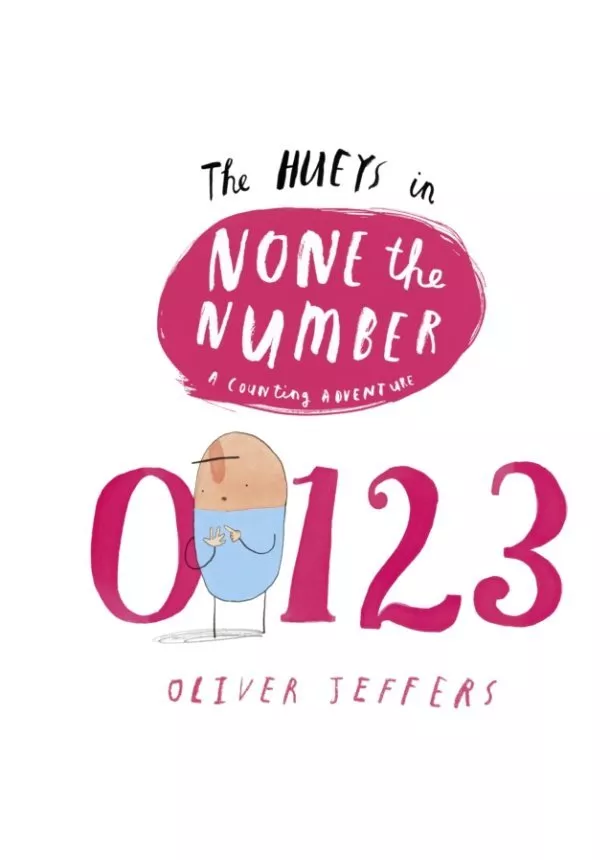 Oliver Jeffers - Hueys  None The Number