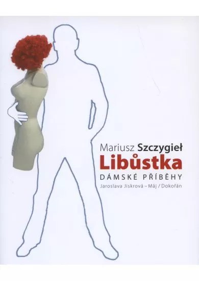 Libůstka - Dámské příběhy