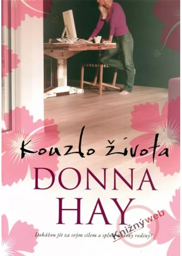 Donna Hayová - Kouzlo života