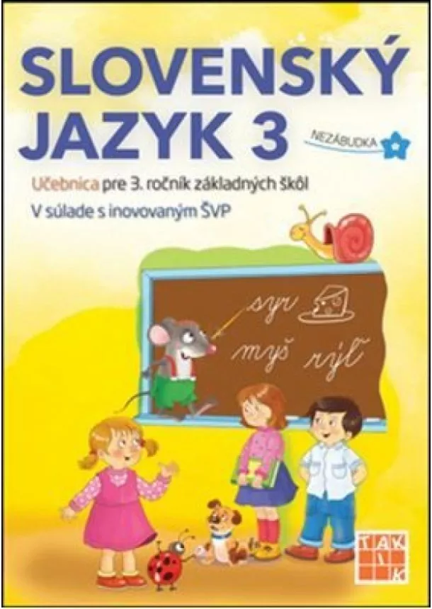 Kolektív autorov - Slovenský jazyk 3-Pracovný zošit pre 3. ročník ZŠ