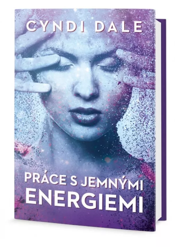 Cyndi Dale - Práce s jemnými energiemi