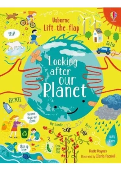 Lift-the-Flap Looking After Our Planet