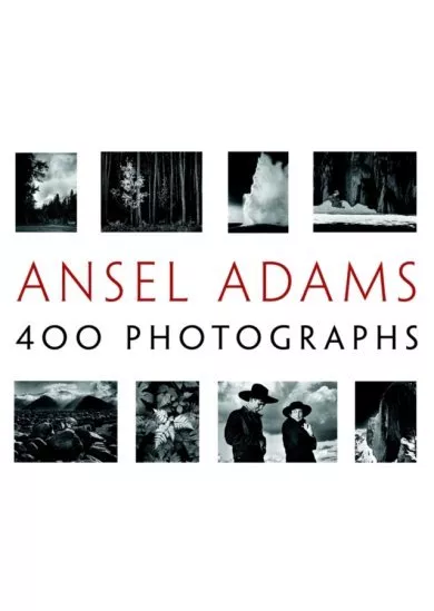 400 Photographs Ansel Adams