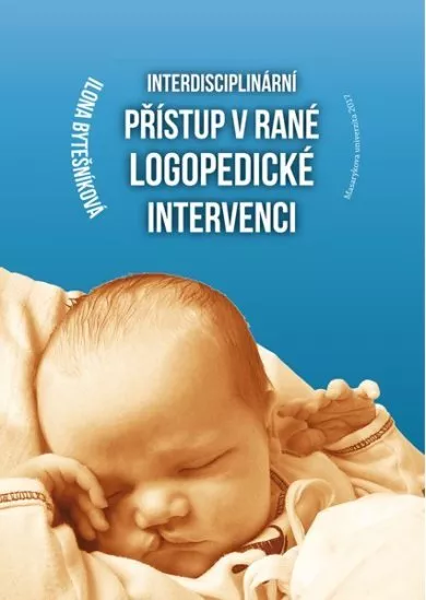 Interdisciplinární přístup v rané logopedické intervenci