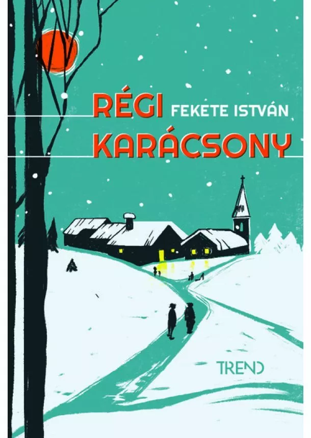 Fekete István - Régi karácsony §K