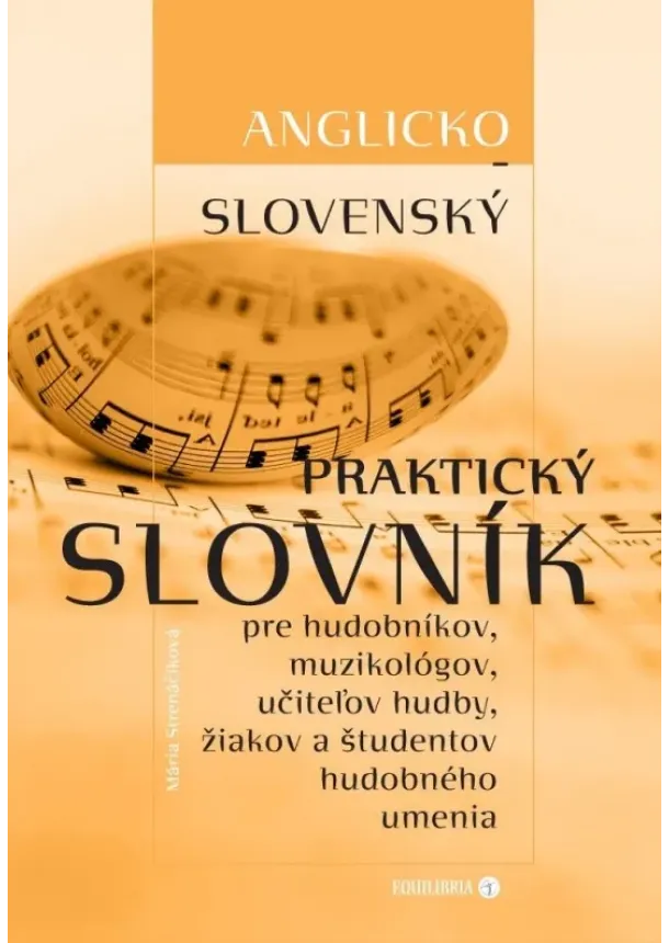 Mária Strenáčiková  - Anglicko-slovenský praktický slovník