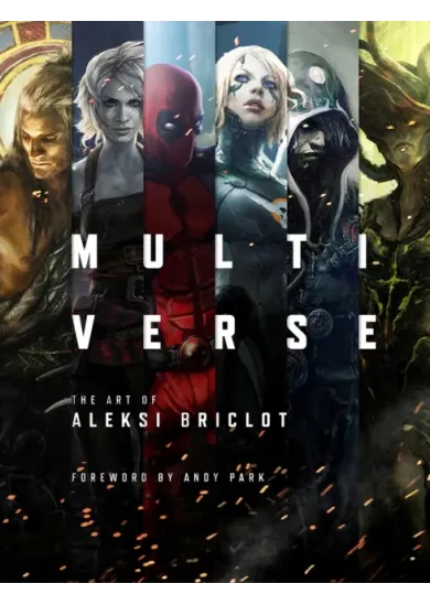 Multiverse: The Art of Aleksi Briclot