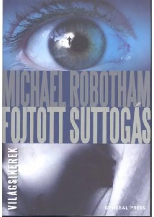 MICHAEL ROBOTHAM - FOJTOTT SUTTOGÁS