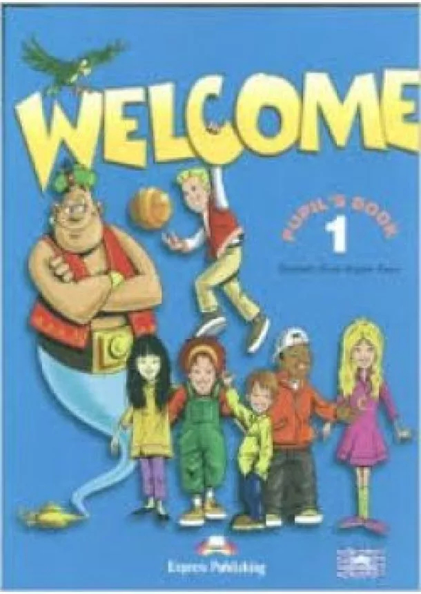 Gray E., Evans V. - Welcome 1 - Pupil´s Book + Alphabet book