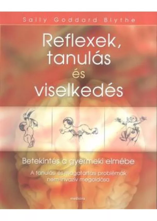 Blythe, Sally - Reflexek, tanulás és viselkedés