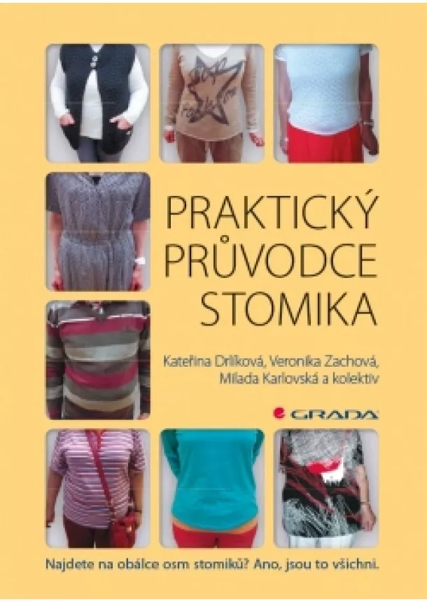 Drlíková, Karlovská, Zachová a kolektiv - Praktický průvodce stomika