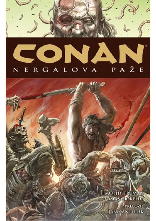 Robert E. Howard, Timothy Truman - Conan 6: Nergalova paže