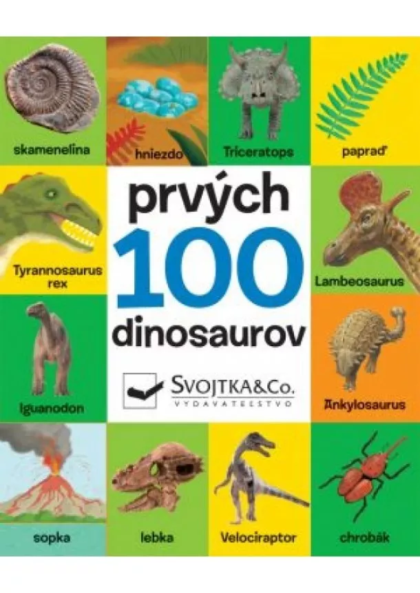 autor neuvedený - Prvých 100 dinosaurov