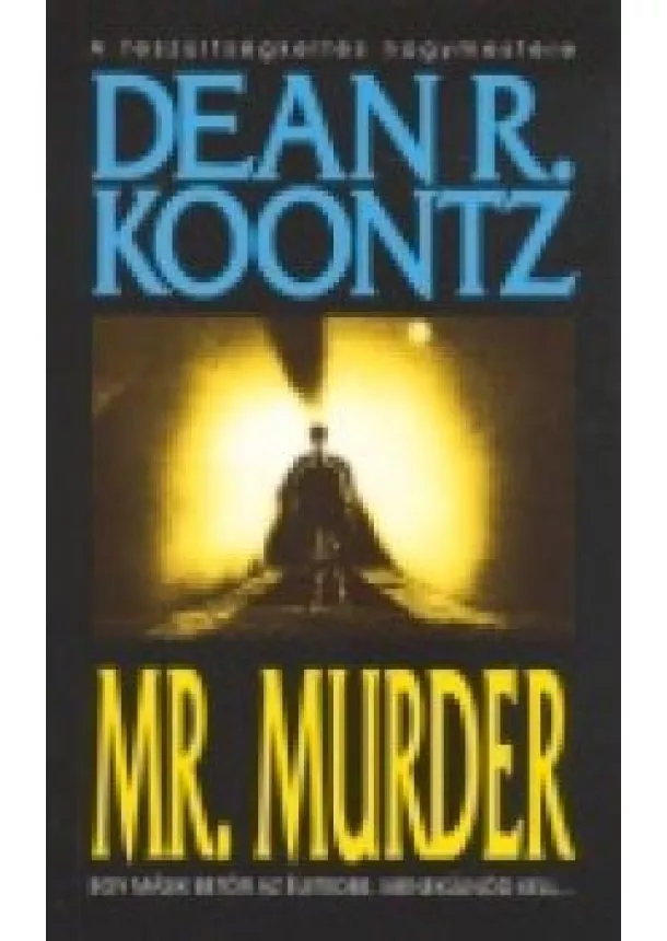 DEAN R. KOONTZ - MR. MURDER