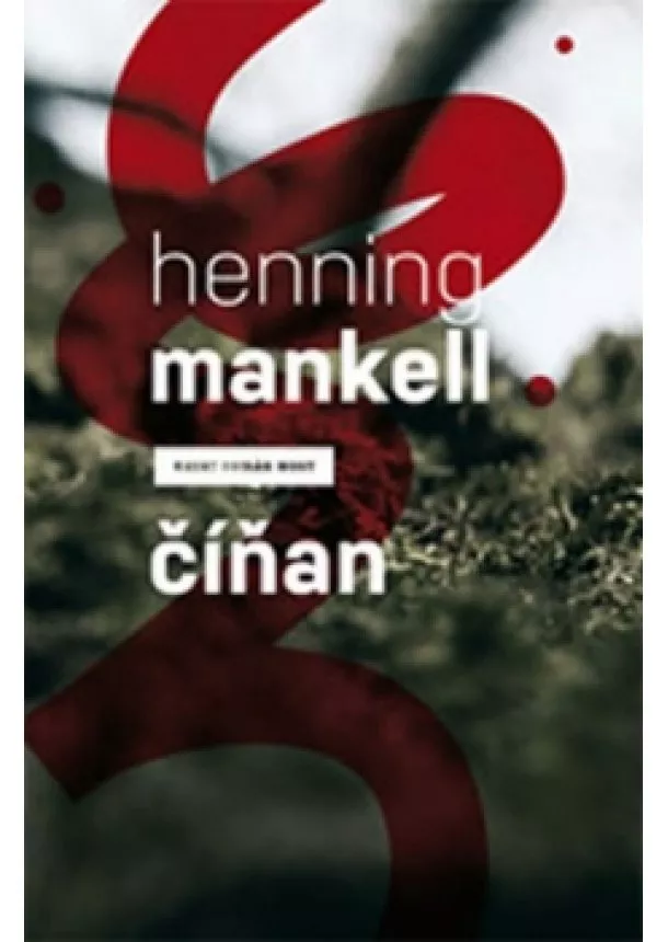 Henning Mankell  - Číňan