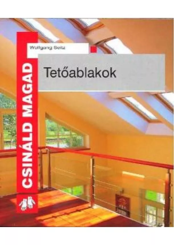 Wolfgang Seitz - TETŐABLAKOK /CSINÁLD MAGAD